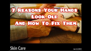 7 Reasons Your Hands Look Old — And How To Fix Them  Meditation music [upl. by Berlyn]