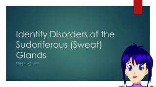 Disorders of the Sudoriferous Glands [upl. by Eedahs355]