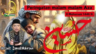 LIVE PERINGATAN MALAM AZA 8 MUHARRAM 1446 H  AL QURBATV [upl. by Erdnaek715]