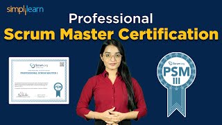 🔥 Professional Scrum Master Certification  How To Pass PSM 1 Certification  Simplilearn [upl. by Gilmore]