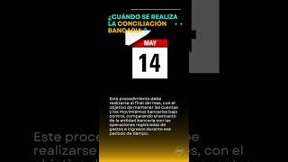 ¿CUÁNDO SE REALIZA LA CONCILIACIÓN BANCARIA [upl. by Hedley]