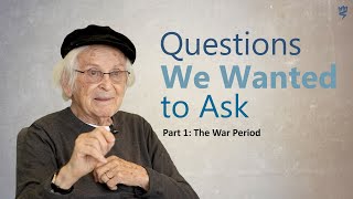 Questions We Wanted to Ask – Conversations with Holocaust Survivors Part 1 The War Period [upl. by Yenittirb]