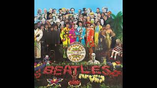 Sgt Peppers Lonely Hearts Club BandThe Beatles Part 2 [upl. by Aititel]