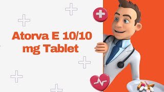 Atorva E 1010 mg Tablet [upl. by Irrej]