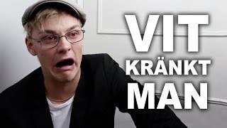 VIT KRÄNKT MAN [upl. by Ilaire]