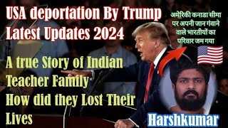 USA Deportation by Trump Latest Updates l Indians Family True Story while Crossing us Border [upl. by Aniratac510]