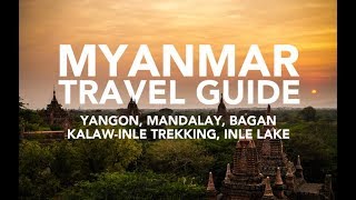 Myanmar travel guide  How to travel Burma [upl. by Mccall]