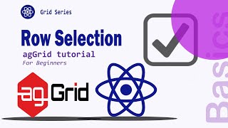 React AgGrid Tutorial Beyond Checkbox Selection  Codenemy Tutorial [upl. by Nero253]