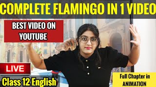 Flamingo All Chapters In One Video  CBSE CLASS 12 ENGLISH  FLAMINGO  One Shot [upl. by Anisamot197]