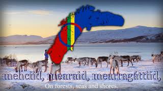 quotSámi Soga Lávllaquot Sápmi  National Anthem of The Sami People Northern Sami [upl. by Jonna]