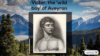 Victor of Aveyron  Case Study [upl. by Ambie106]