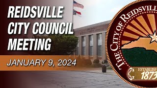 January 9 2024 Reidsville City Council Meeting [upl. by Enilehcim]