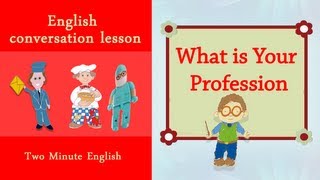 English Job Vocabulary  Professions in English What is your Job Occupations English Lesson [upl. by Sochor344]