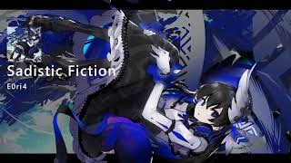 E0ri4  Sadistic Fiction Sadistic Fiction [upl. by Acissej]