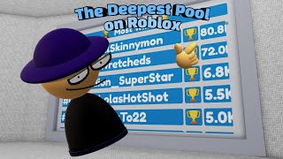 How I Got First Place In The Deepest Pool On Roblox [upl. by Petrie]