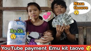 YouTube Payment emu kit taove 💞 Kipa aum val e 😘 [upl. by Burra]