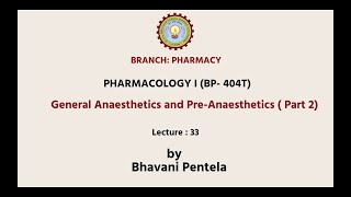 PharmacologyI  General Anaesthetics and PreAnaesthetics Part2  AKTU Digital Education [upl. by Adaline]