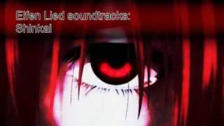 Elfen Lied Soundtrack  Shinkai [upl. by Arotak]