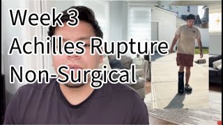 Week 3  Achilles Rupture  Non Surgical  Off the crutches [upl. by Nedyaj407]