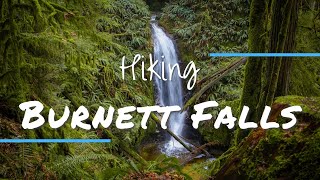 BURNETT FALLS An Easy Hike to Scenic Waterfall near Sechelt [upl. by New]