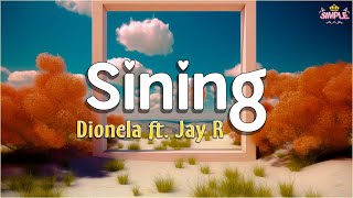 Dionela  sining Lyrics ft Jay R [upl. by Darcee884]