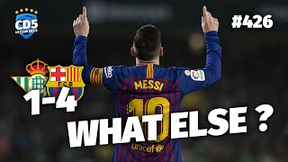 Betis vs Barcelone 14 LIGA  Débrief  Replay 426  CD5 [upl. by Marice]