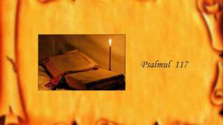 Psalmul 117 [upl. by Weingarten]