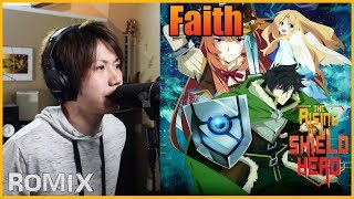 Faith  The Rising of the Shield Hero OP2 ROMIX Cover [upl. by Arymas524]