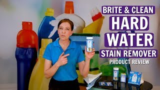 How to Remove Hard Water Stains  Brite and Clean Product Review [upl. by Jaan]