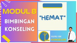 Modul 8 Bimbingan Konseling  HEMAT [upl. by Ishmael]