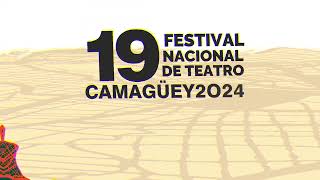 Festival Nacional de Teatro Camagüey 2024 [upl. by Adnimra]