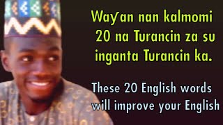 Koyon Turanci 20 English Words and Translations in Hausa 2 [upl. by Nodarb]