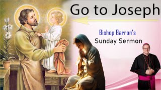 Go to Joseph  Bishop Barrons Sunday Sermon  Inspirational Lecture by  Bishop Barrons [upl. by Meit]