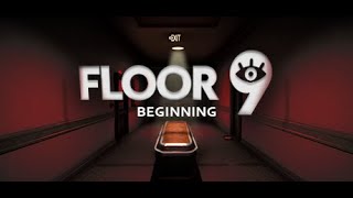 Floor 9 Beginning  Full Gameplay PC  Steam  GandaCu [upl. by Anirbas]