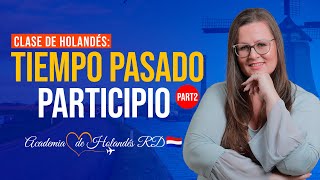 🇳🇱Clase de Holandés tiempo pasado participio  parte 2 [upl. by Acinemod381]