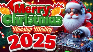 MEDLEY CHRISTMAS SONGS 2025🎄🎅🏼Nonstop Christmas 2025❄️ Nonstop Christmas Songs Medley 2025 [upl. by Fradin]