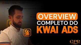 Kwai Ads  Entenda tudo sobre como utilizar o Kwai ads do jeito certo em 2024  TODOS OS DETALHES [upl. by Merill]