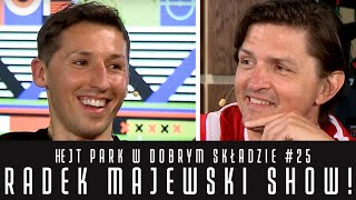 RADEK MAJEWSKI SHOW ANEGDOTY WSPOMNIENIA I HISTORIE SPRZED LAT  HEJT PARK W DOBRYM SKŁADZIE 25 [upl. by Nagap]