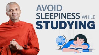 7 Tips To Avoid Sleepiness While Studying  Buddhism In English [upl. by Olsson]