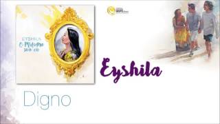 Eyshila  Digno CD O Milagre Sou Eu [upl. by Atihana]