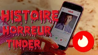 2 Histoires DHorreurs VRAIES Vécues sur TINDER [upl. by Yrekcaz]