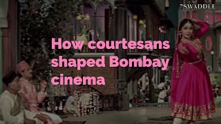 How Courtesans Shaped Bombay Cinema [upl. by Gnat]