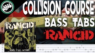 Rancid  Collision Course  Bass Cover With Tabs in the Video [upl. by Anait57]