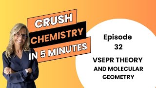 VSEPR theory and molecular geometry Episode 32 of Crush Chem in 5 minutes [upl. by Ativak344]