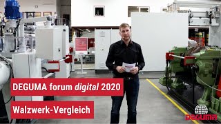 DEGUMA forum digital 2020  Vergleich altes und neues Walzwerk [upl. by Luke]