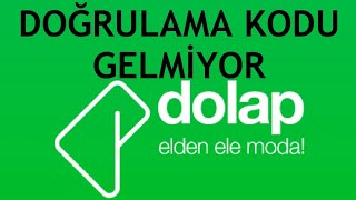 Dolap Doğrulama Kodu Gelmiyor Ne Yapmalıyım [upl. by Longan712]