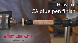 How to CA cyanoacrylate glue pen finish [upl. by Henrion]