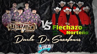 Conjunto Peña Blanca VS Flechazo Norteño By DjGordito DueloDeSaxofones2024 [upl. by Francyne]