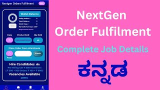 NextGen Order Fulfilment Job Details  Kannada [upl. by Broeker]