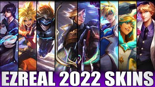 ALL EZREAL SKINS 2022  Including PsyOps Ezreal [upl. by Lainad]